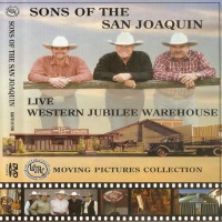 Sons Of The San Joaquin - Live - Western Jubilee Warehouse